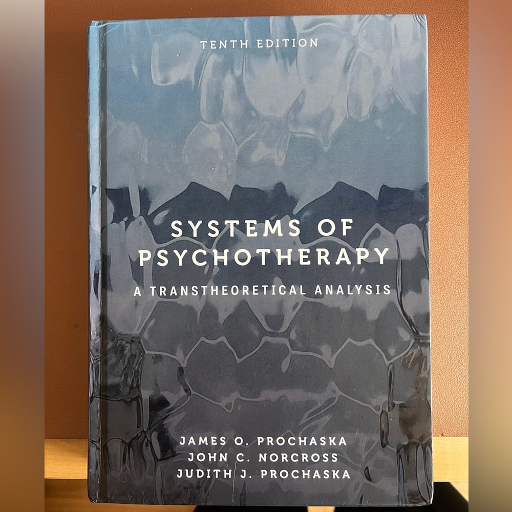 Systems of Psychotherapy, A Transtheoretical Analysis 10th edition